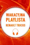 Wakacyjna Playlista Renault Trucks Polska